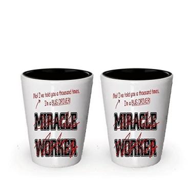 Imagem de Copo de shot I'm Bus Driver - Not a Miracle Worker - Presentes para motorista de ônibus (2)