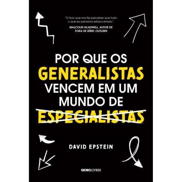 Imagem de Por Que Os Generalistas Triunfam Em Um Mundo De Especialistas