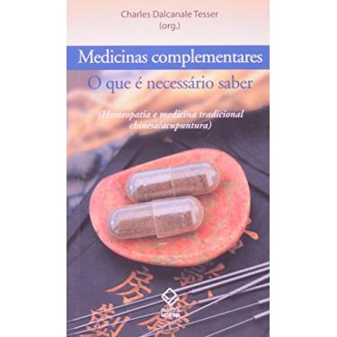 Imagem de Medicinas complementares: o que é necessário saber: (Homeopatia e medicina tradicional chinesa/acupuntura)