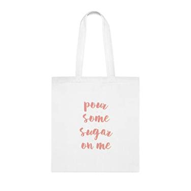 Imagem de Sacola Pour Some Sugar On Me, presente divertido, bolsa de ombro, bolsas reutilizáveis, cesta de Natal de aniversário, ideia de presente, Branco