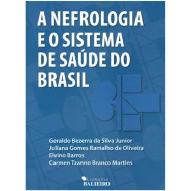 Imagem de Nefrologia e o Sistema de Saúde do Brasil, A