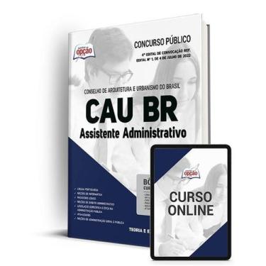 Imagem de Apostila CAU-BR - Assistente Administrativo - Apostilas Opção