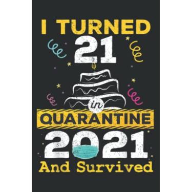 Imagem de 21St Birthday Quarantine 21 Year Old for Him for Her: Weekly Planner Journal: Notebook Planner,To Do List, Weekly Organizer (6" x9")