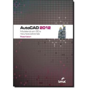 Imagem de Autocad 2012 Modelando Em 3D E Recursos Adicionais