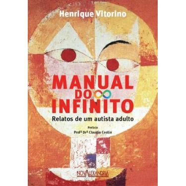 Imagem de Livro - Manual do infinito - Relatos de uma pessoa autista