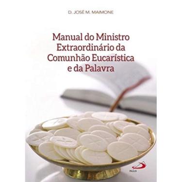 Imagem de Manual Do Ministro Extraordinario Da Comunhao...