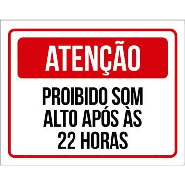 Imagem de Placa Atenção Proibido Som Alto Após 22 Horas 36X46