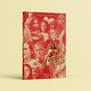 Imagem de Jesus, o Homem Que Preferia as Mulheres