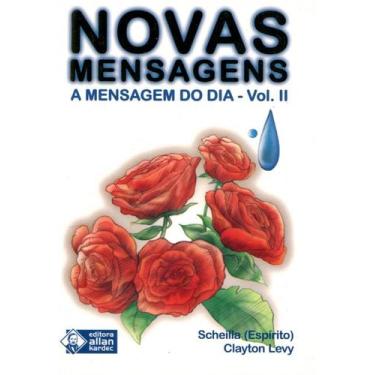Imagem de Novas Mensagens - A Mensagem Do Dia Volume II - Allan Kardec, 3