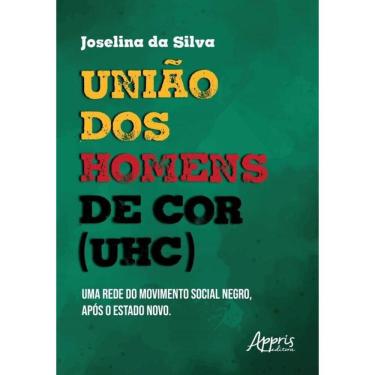 Imagem de União Dos Homens De Cor (Uhc) - Rede Do Movimento Social Negro, Após O Estado Novo