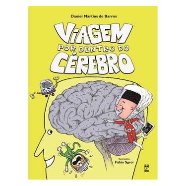 Imagem de Livro - Viagem Por Dentro do Cérebro - Daniel Martin de Barros