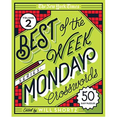Imagem de The New York Times Best of the Week Series 2: Monday Crosswords: 50 Easy Puzzles