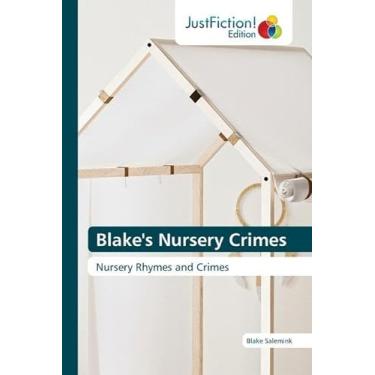 Imagem de Blake's Nursery Crimes: Nursery Rhymes and Crimes
