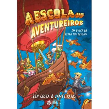 Imagem de Livro - A escola de aventureiros - Em busca da pedra dos desejos
