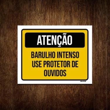 Imagem de Kit 10 Placas Atenção Barulho Intenso Use Protetor Ouvidos