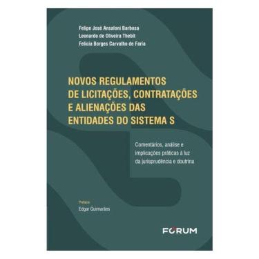 Imagem de Novos Regulamentos De Licitações, Contratações E Alienações Das Entidades Do Sistema S