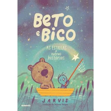 Imagem de Beto E Bico - As Estrelas E Outras Histórias - GLOBINHO, Sortido