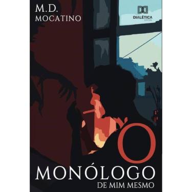 Imagem de O monólogo de mim mesmo - Português