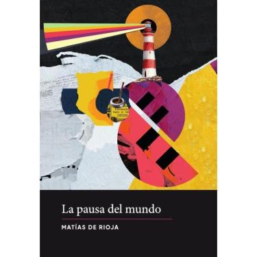 Imagem de La pausa del mundo - Espanhol