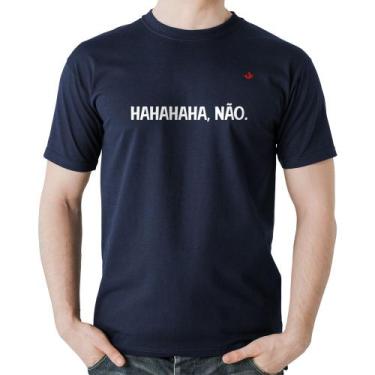Imagem de Camiseta Algodão Hahahaha, Não. - Foca na Moda, Marinho, GG