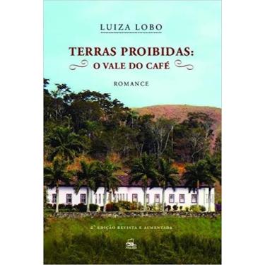 Imagem de Terras proibidas o vale do café - CARLOS E R BARBOSA EDITORA ME