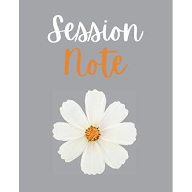 Imagem de Session Note: Notebook With Sections for Therapist, Psychotherapist, Clinician, Counselor Therapeutic Interventions Logbook to Record Client Appointments 120 pages 8 x 10 Mat Cover
