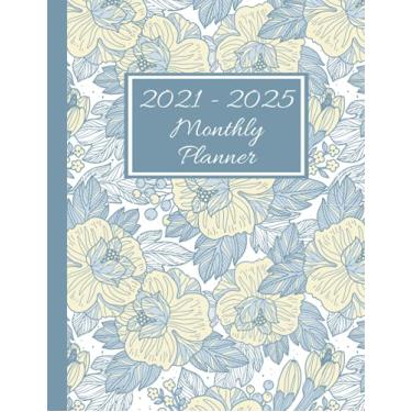 Imagem de 2021 - 2025 Monthly Planner: Five Year Planner. 60 Month Appointment Calendar. 5 Year Monthly Agenda Schedule. Business Planners, 60 Months ... Diary, with Pretty Blue Pastel Floral Cover.