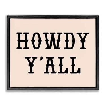 Imagem de Stupell Industries Southwestern Howdy Y'all Black Framed Floater Canvas Wall Art Design por Daniela Santiago, 21 x 17