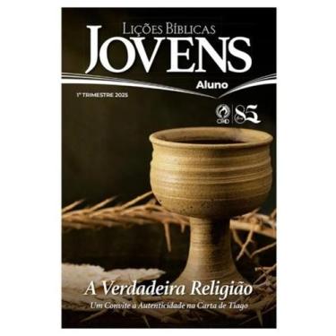 Imagem de Lições Bíblicas Jovens Aluno 1º Tr. 2025  A VERDADEIRA RELIGIÃO - EDIT