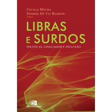 Imagem de Livro - Libras e surdos (Finalista Jabuti Acadêmico 2025)