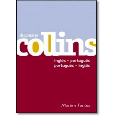Imagem de Dicionário Collins: Inglês Português, Português Inglês - MARTINS FONTE