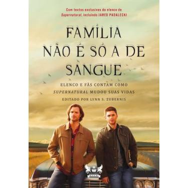Imagem de Livro - Supernatural: Família não é só a de sangue