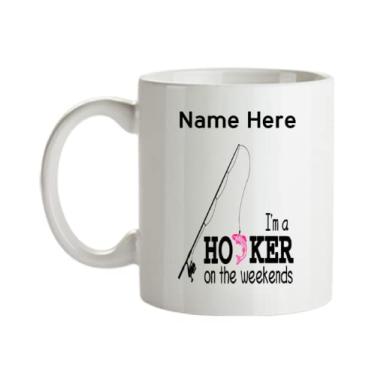 Imagem de Caneca de pesca personalizada, caneca I'm a Hooker on the Weekend, presentes de pesca, presentes para amantes de pesca, presentes para aniversário de Natal, ideia de presente de mordaça, copo de café de pesca com nome personalizado