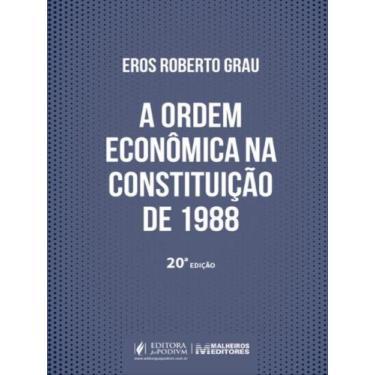 Imagem de A Ordem Econômica Na Constituição De 1988 (Interpretação E Crítica) (2