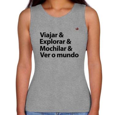 Imagem de Regata Feminina Viajar & Explorar & Mochilar & Ver o mundo - Foca na M