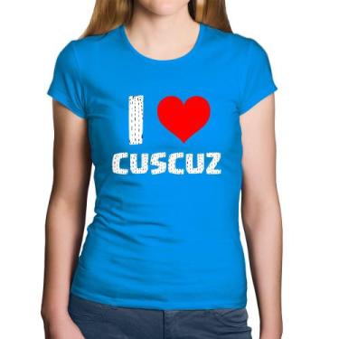 Imagem de Baby Look Algodão I love cuscuz - Foca na Moda, Azul, M