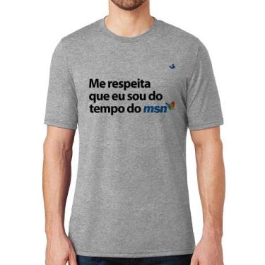 Imagem de Camiseta Me respeita que eu sou da época do msn - Foca na Moda, Cinza,