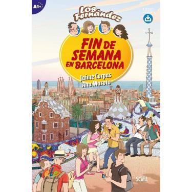 Imagem de Los Fernández - Fin De Semana En Barcelona - Nivel A1+ - Libro Con Audio Descarble