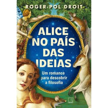 Imagem de Alice no País das Ideias: Um romance para descobrir a filosofia