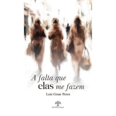 Imagem de A Falta Que Elas Me Fazem