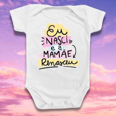 Imagem de Body Bebê Nasci Mamãe Renasceu Menina Rosa Roupinha Presente - Borizin