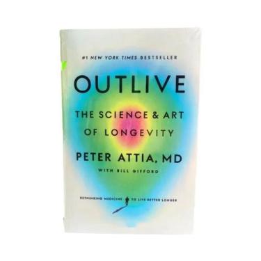 Imagem de Outlive Par Peter Attia A Ciência e Arte da Longevidade Livre De Poche