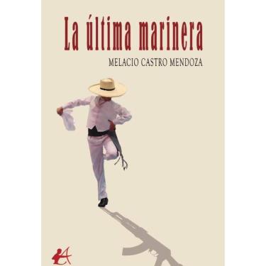 Imagem de La última marinera - Espanhol