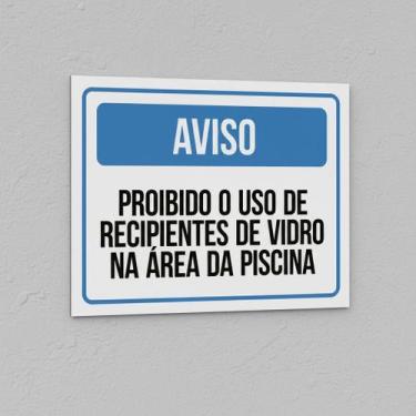 Imagem de Placa Acm Aviso Proibido Uso Recipientes Vidro Piscina 18X23 - Sinaliz