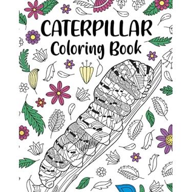 Imagem de Caterpillar Coloring Book: Adult Crafts & Hobbies Books, Floral Mandala Pages, Stress Relief Picture