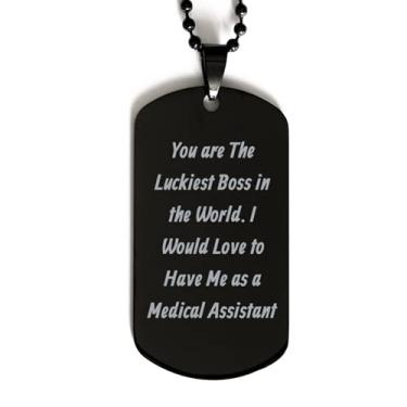 Imagem de SpreadPassion Inspire Medical Assistant s, You are The Luckiest Boss do mundo. Etiquetas de cachorro pretas engraçadas para colegas