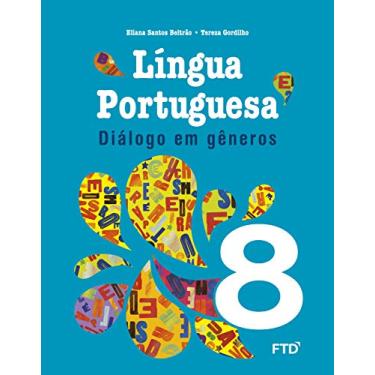Imagem de Língua Portuguesa - Diálogo em Gêneros 8º ano