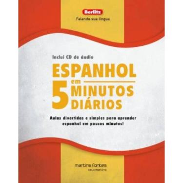 Imagem de Espanhol Em 5 Minutos Diários + Cd: Aulas Divertidas E Simples Para Aprender Espanhol Em Poucos Minutos!