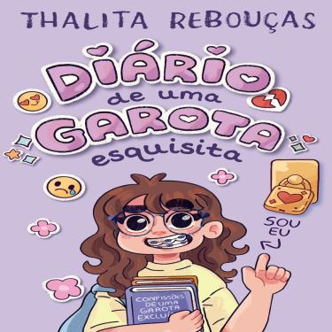 Imagem de Livro: Diário de uma Garota Esquisita – Um livro Interativo de Thalita Rebouças para Pré-adolescentes