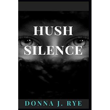 Imagem de Hush Silence: Trouble in marriage, Violence in marriage, Marry for love, not luxury